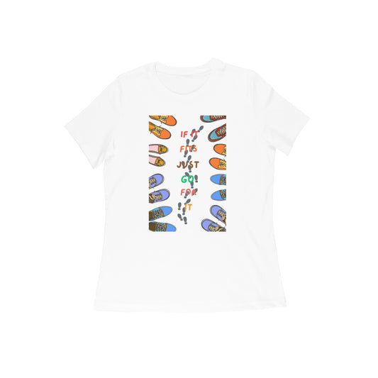 Female Round Neck Half Sleeve - Just Go For It T-shirt