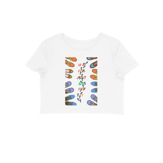 Female Round Neck Half Sleeve - Just Go For It Crop Top